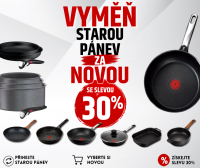 AKCE JE ZPĚT! VYMĚŇTE STAROU PÁNEV ZA NOVOU SE SLEVOU 30 %!